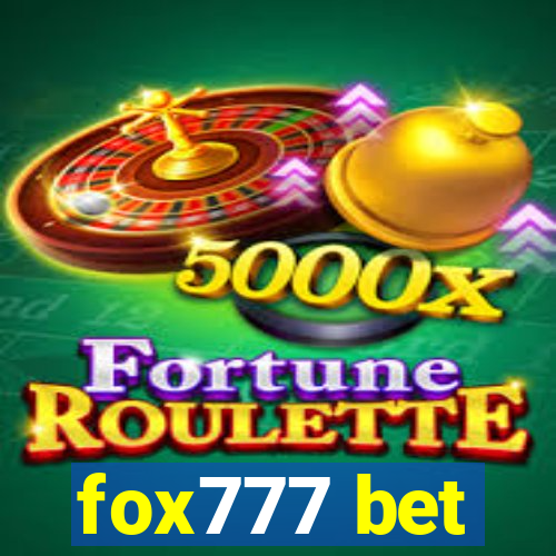 fox777 bet